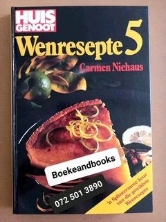 Huisgenoot Wenresepte 5 - Carmen Niehaus.