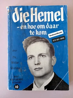 Die Hemel - En Hoe Om Daar te Kom - DS Willie Marais.