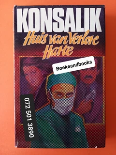 Huis Van Verlore Harte - Heinz G Konsalik.
