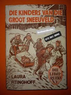 Die Kinders Van Die Groot Sneeuveld - Laura Fitinghoff.