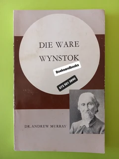 Die Ware Wynstok - Andrew Murray - Oordenkings Vir N Maand.