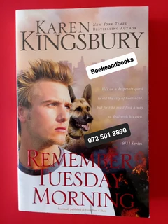 Remember Tuesday Morning - Karen Kingsbury - 9/11 Series #3.