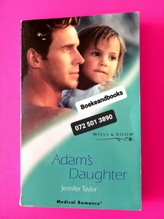 Adam's Daughter - Jennifer Taylor - Mills & Boon - Medical.
