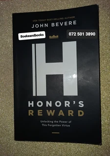 Honor's Reward - John Bevere - Unlocking The Power Of This Forgotten Virtue.