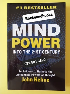 Mind Power Into The 21ST Century - John Kehoe.