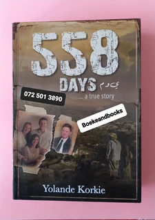 558 Days - Yolande Korkie - A True Story.