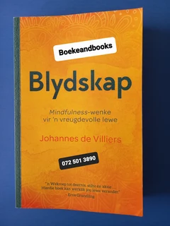 Blydskap - Johannes De Villiers - Mindfulness-Wenke Vir N Vreugdevolle Lewe.