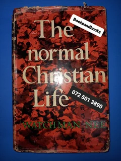 The Normal Christian Life - Watchman Nee.