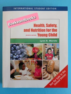 Health, Safety, And Nutrition For The Young Child - Lynn R Marotz.