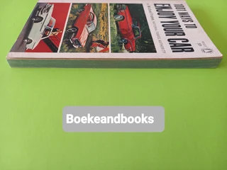 1001 Ways To Enjoy Your Car - Michael Frome.