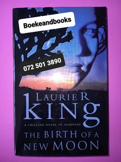 The Birth Of A New Moon - Laurie R King.