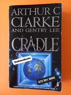 Cradle - Arthur C Clarke And Gentry Lee.