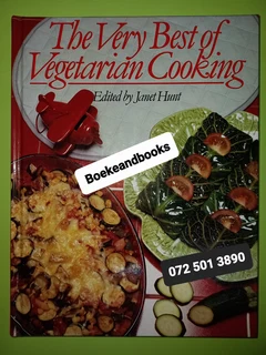 The Very Best Of Vegetarian Cooking - Janet Hunt.