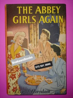 The Abbey Girls Again - Elsie J Oxenham - The Abbey Girls.