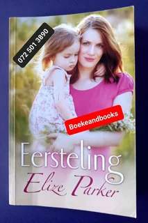 Eersteling - Elize Parker - Damaskusgangers Reeks #1.