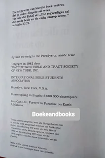 Jy Kan Vir Ewig In Die Paradys Op Aarde Lewe.