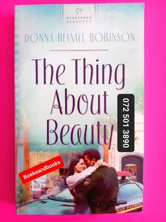The Thing About Beauty - Donna Reimel Robinson - Heartsong Presents.