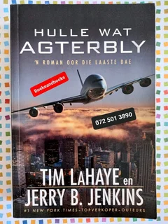 Hulle Wat Agterbly - Tim Lahaye - Hulle Wat Agterbly Reeks #1.