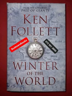 Winter Of The World - Ken Follett - The Century Trilogy #2.