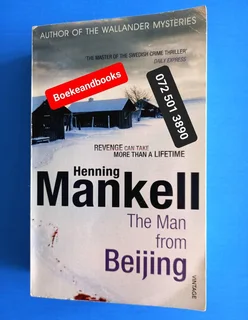 The Man From Beijing - Henning Mankell.