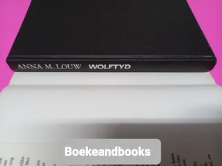 Wolftyd - Anna M Louw.