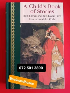 A Child's Book Of Stories - Best-Known And Best-Loved Tales From Around The World.