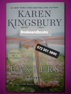 The Baxters - Karen Kingsbury - A Prequel.