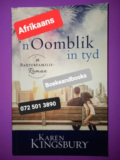 n Oomblik in tyd - Karen Kingsbury - n Baxter familie Roman.