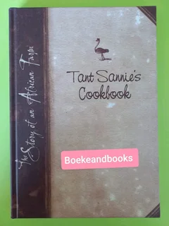Tant Sannie's Cookbook - The Story Of An African Farm - Maree Lascaris - Bonnie Rodini.