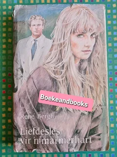 Liefdesles Vir N Marmerhart - Rene Bergh.