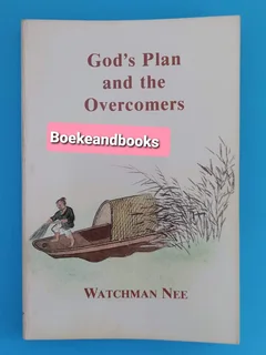 God's Plan And The Overcomers - Watchman Nee.