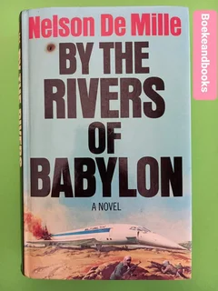 By The Rivers Of Babylon - Nelson De Mille.