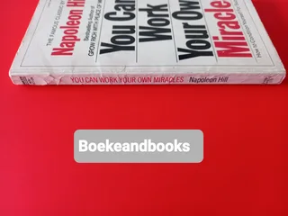 You Can Work Your Own Miracles - Napoleon Hill.