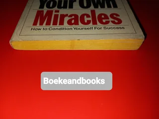 You Can Work Your Own Miracles - Napoleon Hill.