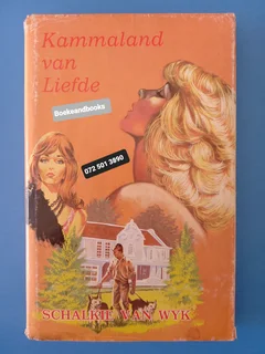 Kammaland Van Liefde - Schalkie Van Wyk.