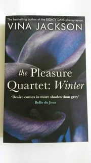 NEW BOOK -  The Pleasure Quartet; Winter - Vina Jackson.