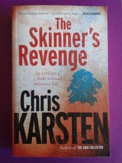 NEW BOOK -The Skinner's Revenge - Book 2 - Chris Karsten.