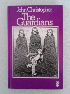 New Windmills Series : The Guardians - John Christopher.