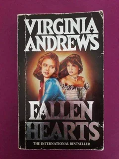 Fallen Hearts - Virginia Andrews - The Casteel Series #3.