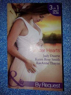 Wilder Hearts – Judy Duarte, Karen Rose Smith, RaeAnne Thayne – Mills & Boon.