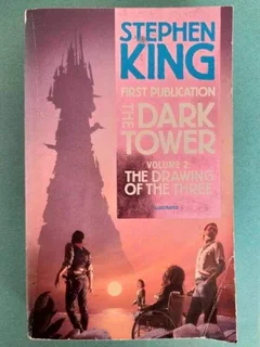 The Drawing Of The Three - Stephen King - The Dark Tower #2.