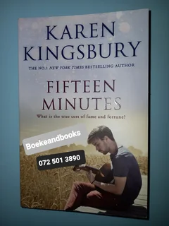 Fifteen Minutes - Karen Kingsbury.
