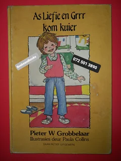 As Liefie En Grr Kom Kuier - Pieter W Grobbelaar - Illustrasies Deur Paula Collins.