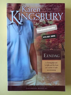 Eendag - Karen Kingsbury - Dagbreek Reeks #3 - Intriges Van Die Baxter Familie.
