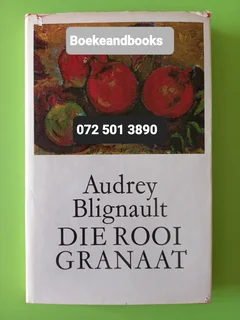Die Rooi Granaat - Audrey Blignault.