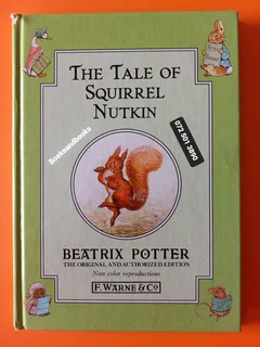 The Tail Of Squirrel Nutkin - Frederick Warne - Beatrix Potter.