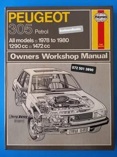 Peugeot 305 Petrol - Haynes - Manual - All Models 1978 To 1980 - Owners Workshop Manual - 538.