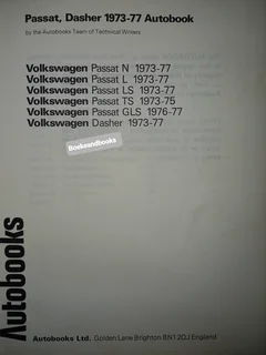 Passat Dasher - 1973-77 - Autobooks - 843 - Kenneth Ball - Owners Workshop Manual.