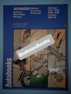 Hillman Avenger - 1970-76 - Autobook - 820 - Kenneth Ball - Owners Workshop Manual.