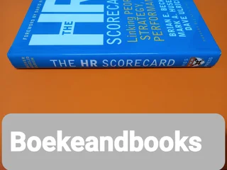 The HR Scorecard - Brian E Becker - Linking People, Strategy, And Performance.